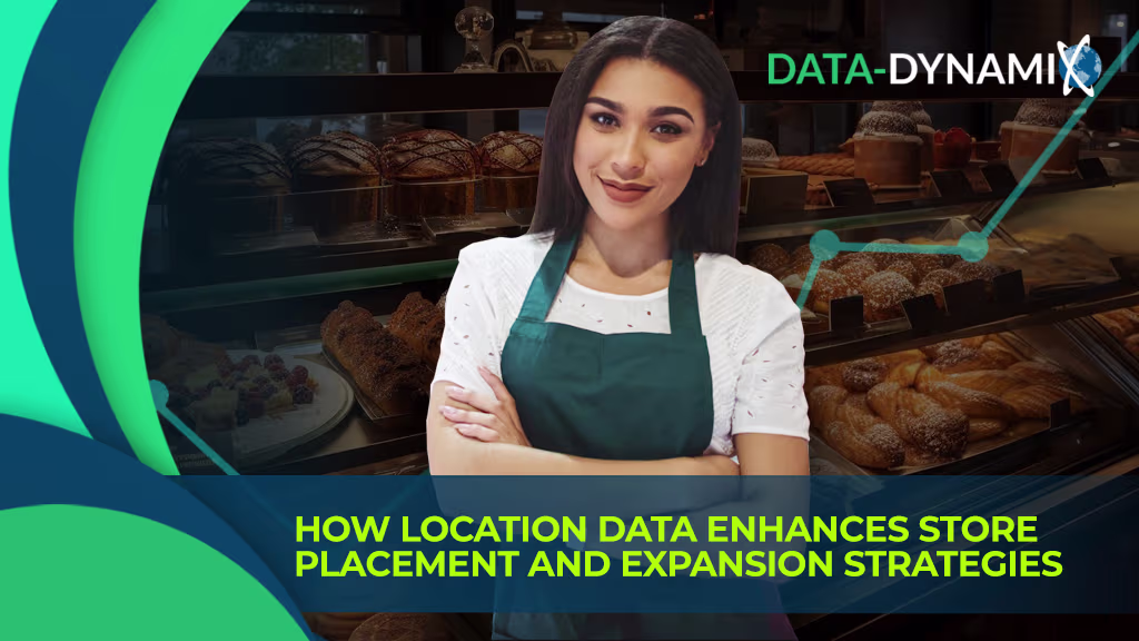 How-Location-Data-Enhances-Store-Placement-and-Expansion-Strategies