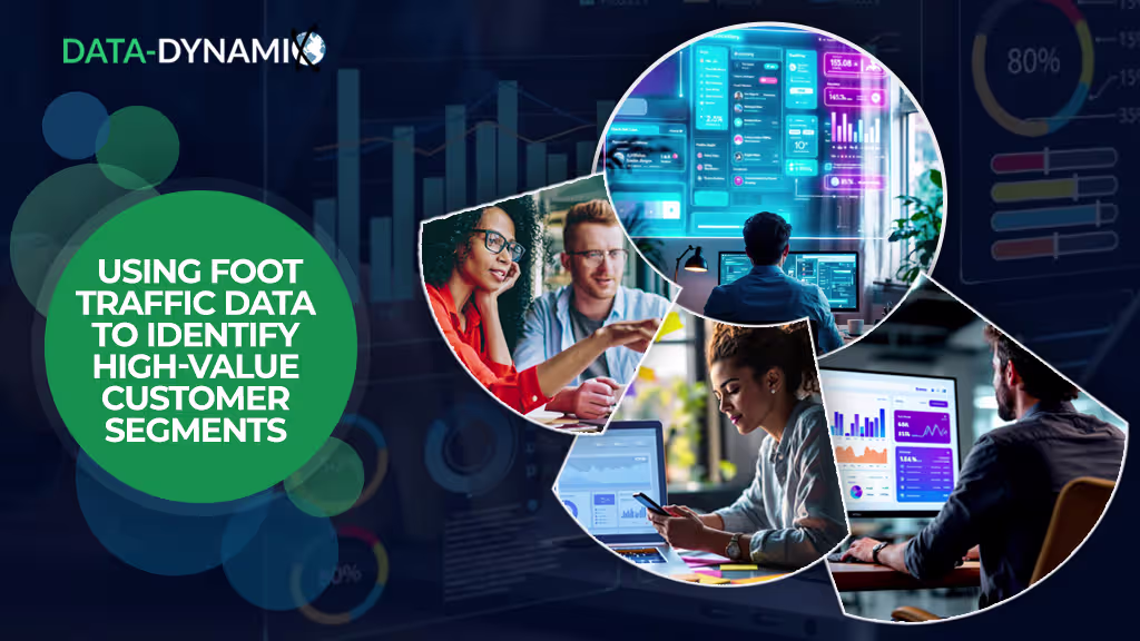 Using-Foot-Traffic-Data-to-Identify-High-Value-Customer-Segments